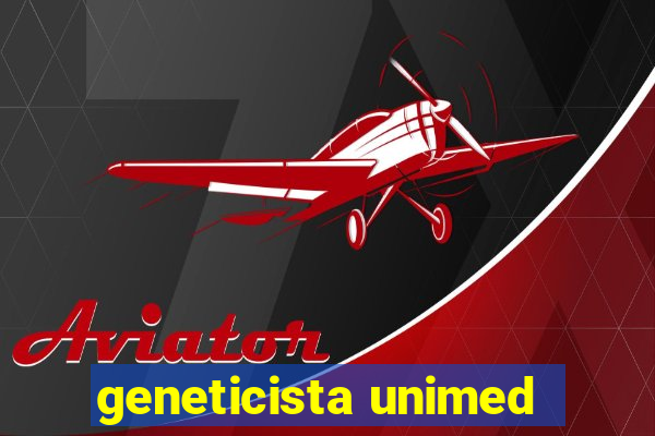 geneticista unimed